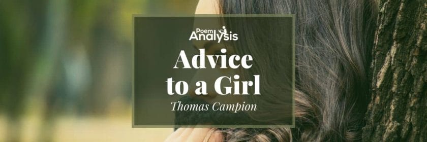 Advice to a Girl by Thomas Campion