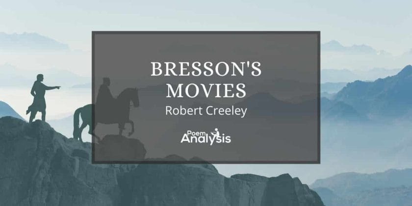 Bresson's Movies by Robert Creeley