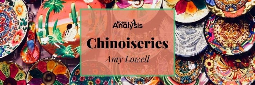 Chinoiseries by Amy Lowell
