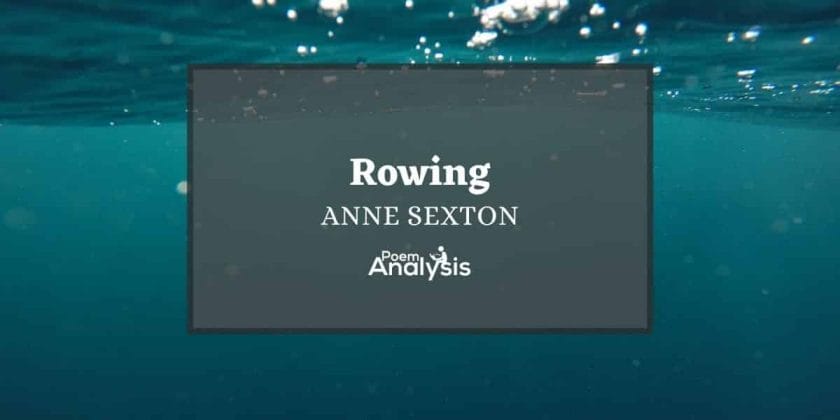 Rowing by Anne Sexton