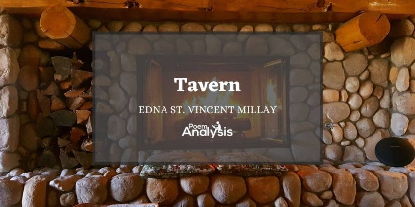 Tavern by Edna St. Vincent Millay