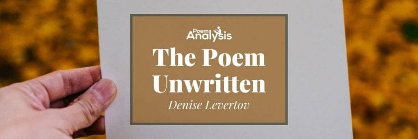 The Poem Unwritten by Denise Levertov