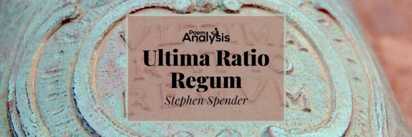 Ultima Ratio Regum by Stephen Spender