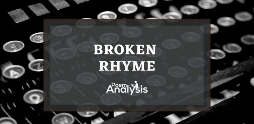 Broken Rhyme in Poetry definition and examples