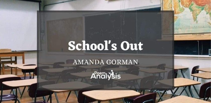 School’s Out by Amanda Gorman