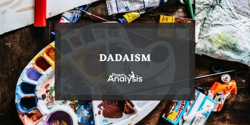 Dadaism art and poetry definition and examples