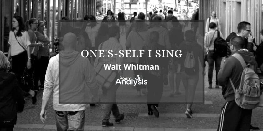 One’s-self I sing by Walt Whitman