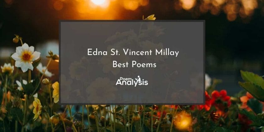 Best Edna St. Vincent Millay Poems
