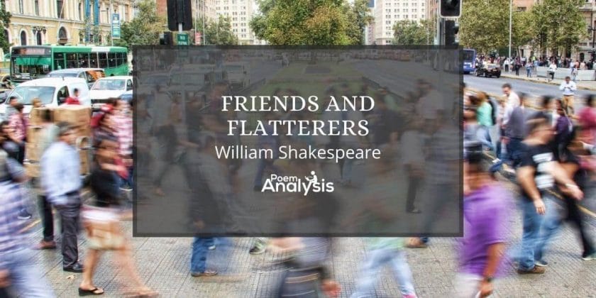 Friends and Flatterers by William Shakespeare