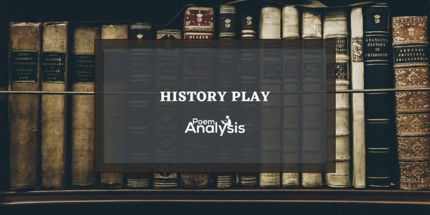 History Play Definition and Examples