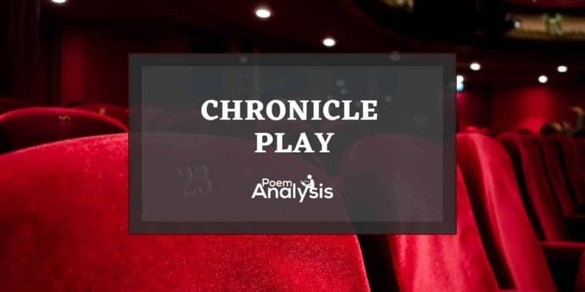 Chronicle Play Definition and Examples