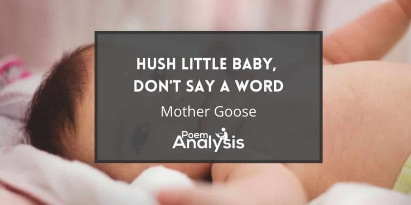 Hush little baby, don't say a word by Mother Goose