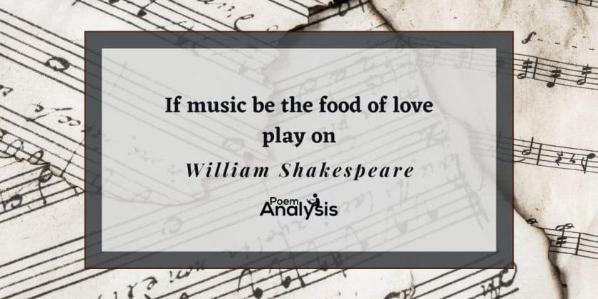 If music be the food of love play on meaning