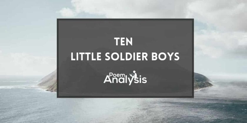 Ten Little Soldier Boys (And Then There Were None)