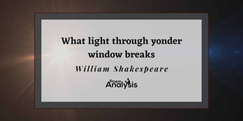 What light through yonder window breaks meaning
