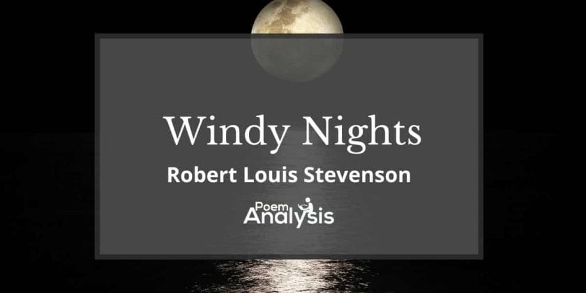 Windy Nights by Robert Louis Stevenson