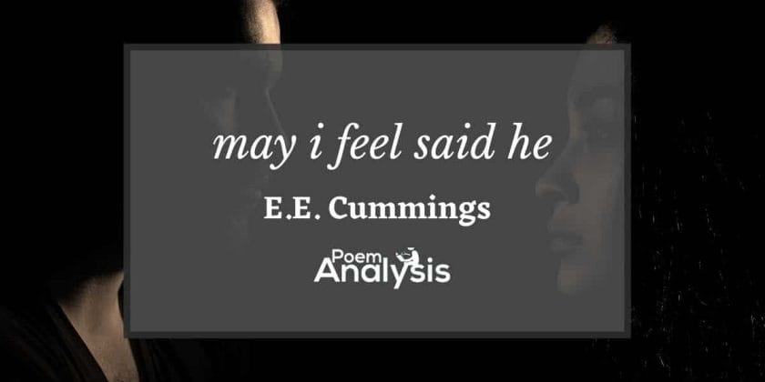 may i feel said he by E.E. Cummings