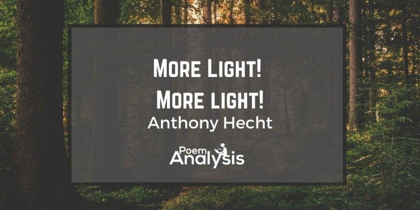More Light! More Light! by Anthony Hecht