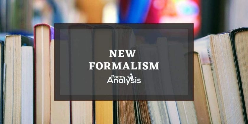 New Formalism definition, writers, and literary examples