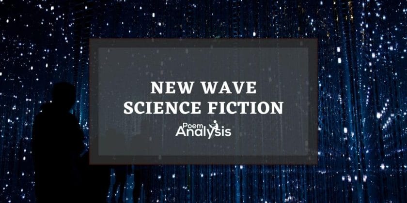 New Wave Science Fiction definition and literary examples