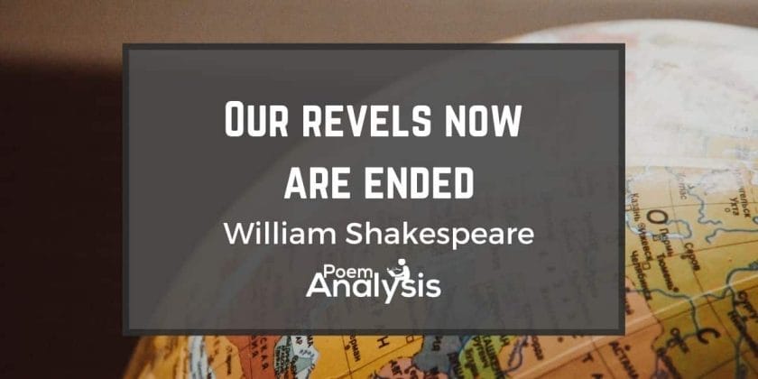 Our revels now are ended by William Shakespeare