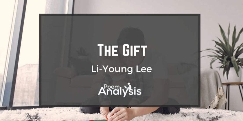 The Gift by Li-Young Lee