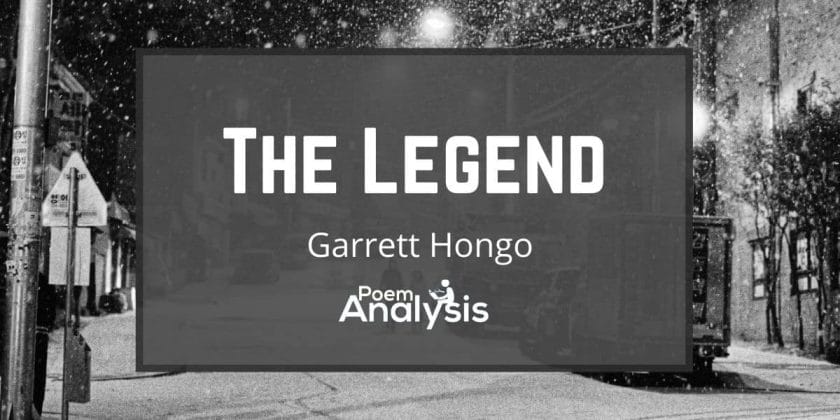 The Legend by Garrett Hongo