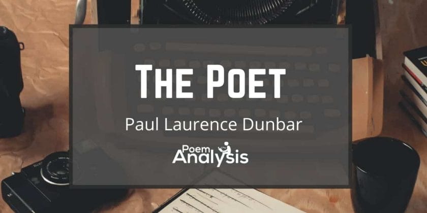 The Poet by Paul Laurence Dunbar