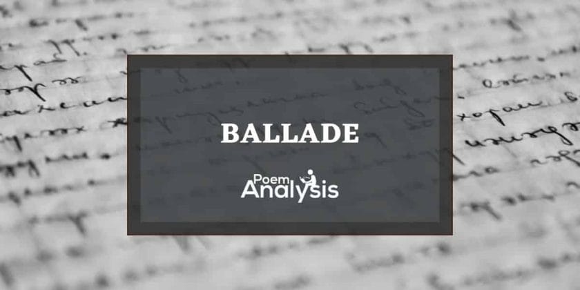 Ballade in Poetry Definition and Examples