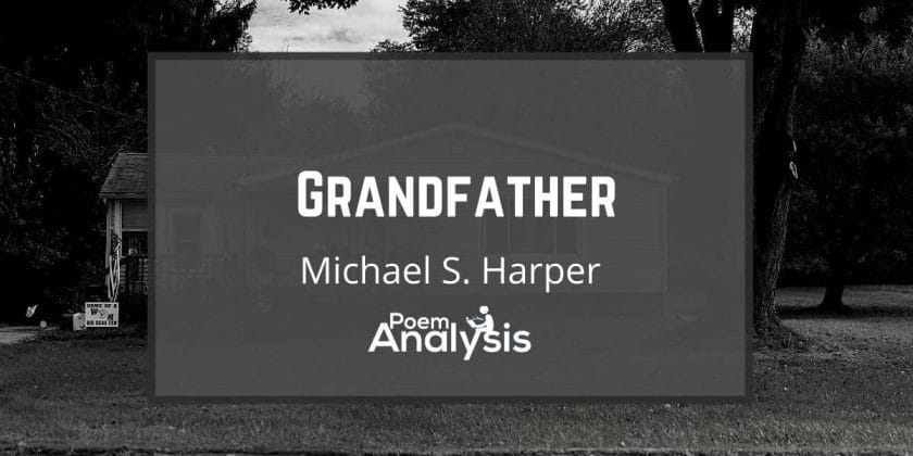 Grandfather by Michael S. Harper