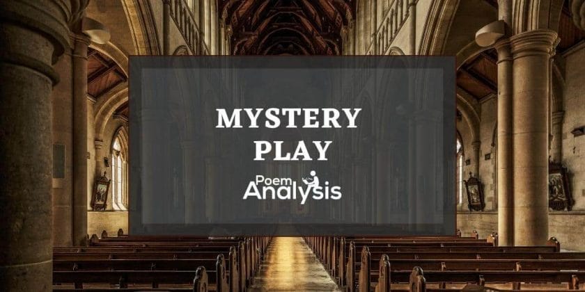 Mystery Play Definition, History, and Examples