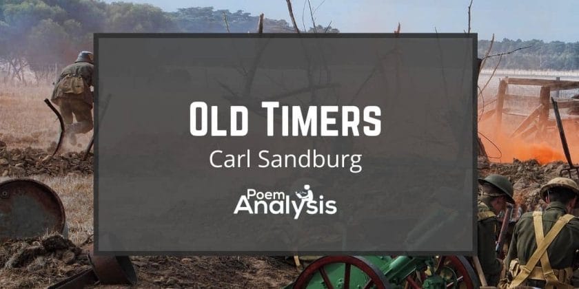 Old Timers by Carl Sandburg
