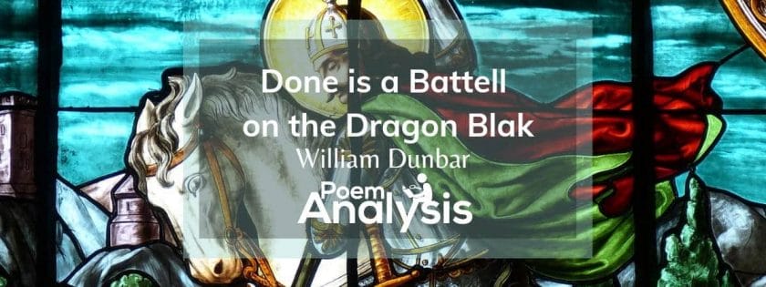 Done is a Battell on the Dragon Blak by William Dunbar