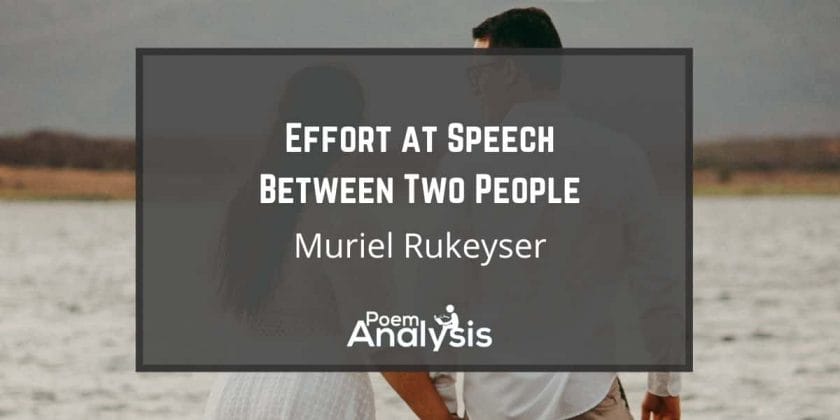 Effort at Speech Between Two People by Muriel Rukeyser