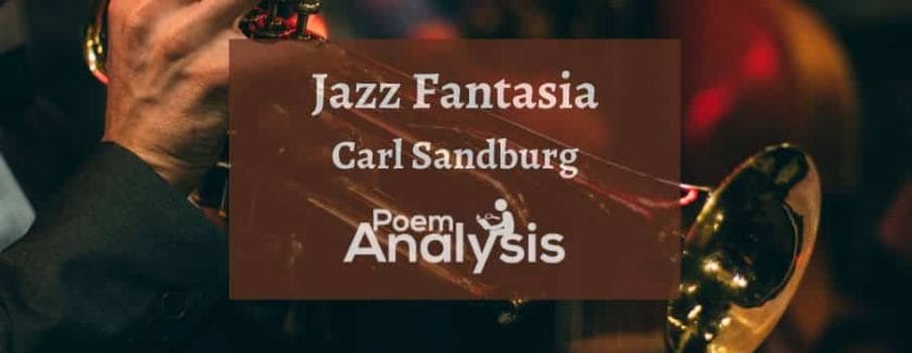 Jazz Fantasia by Carl Sandburg