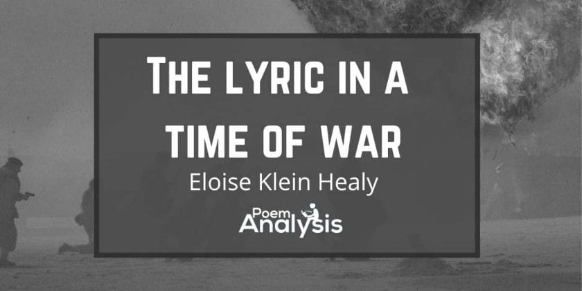 The Lyric in a Time of War by Eloise Klein Healy