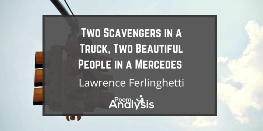 Two Scavengers in a Truck, Two Beautiful People in a Mercedes