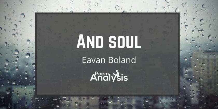And Soul by Eavan Boland
