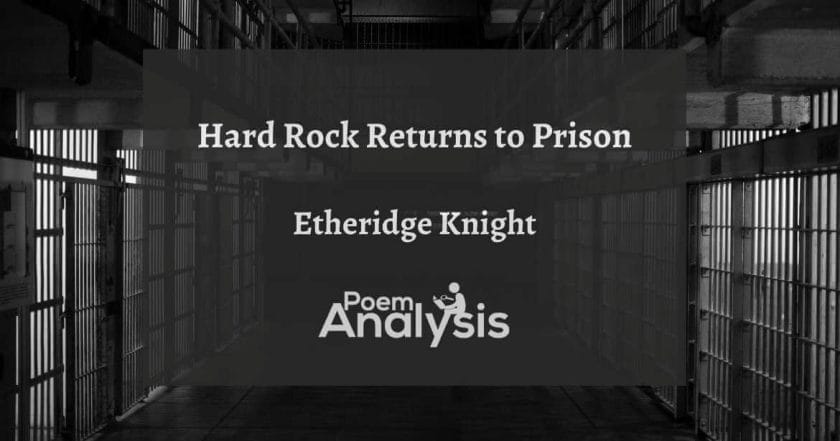 Hard Rock Returns to Prison by Etheridge Knight
