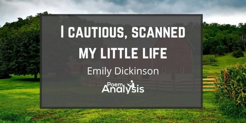 I cautious, scanned by little life by Emily Dickinson