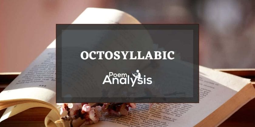 Octosyllabic in Poetry Definition and Examples