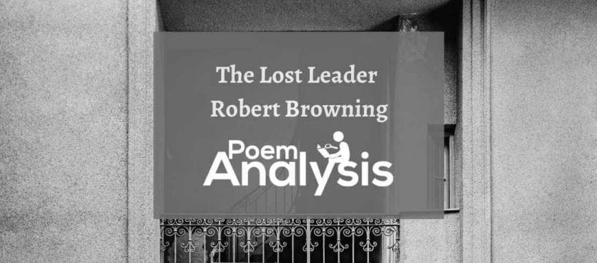 The Lost Leader by Robert Browning
