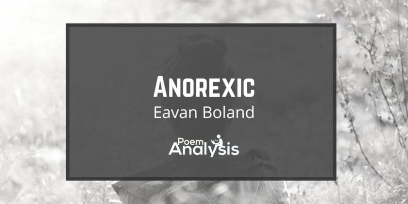 Anorexic by Eavan Boland