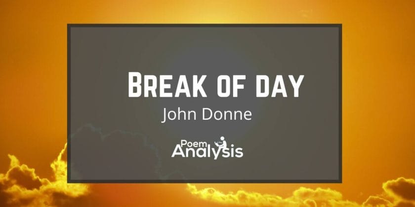 Break of Day by John Donne