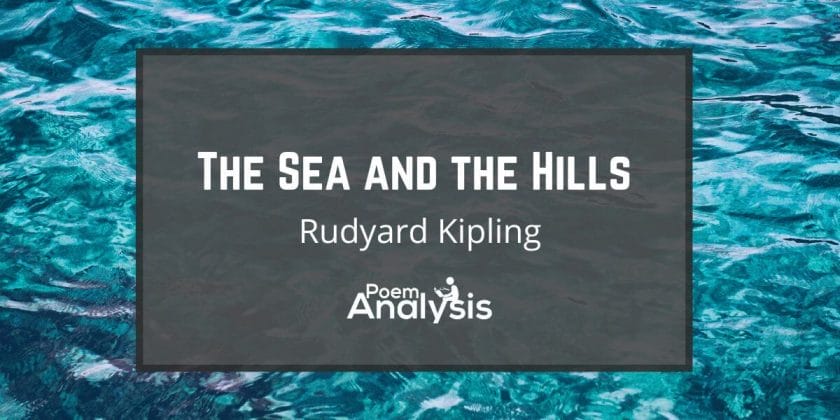 The Sea and the Hills by Rudyard Kipling