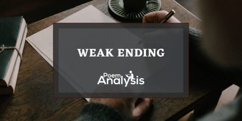 Weak Ending Definition and Examples in Poetry
