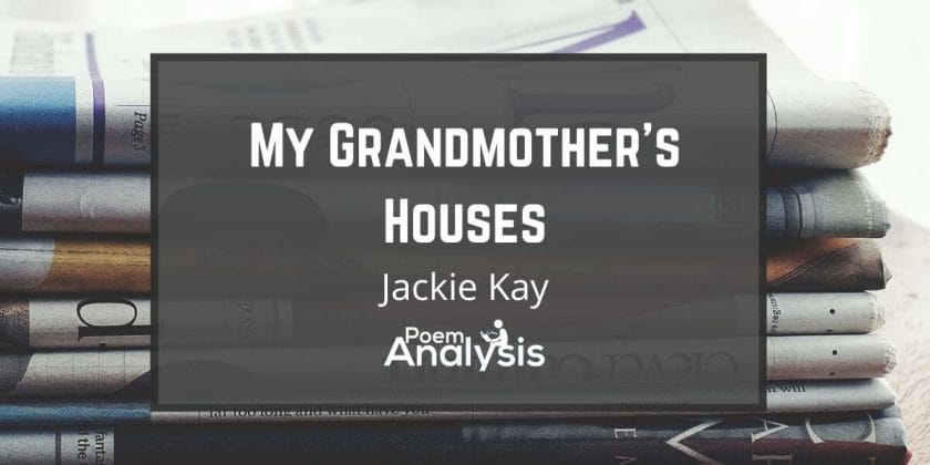 My Grandmother's Houses by Jackie Kay