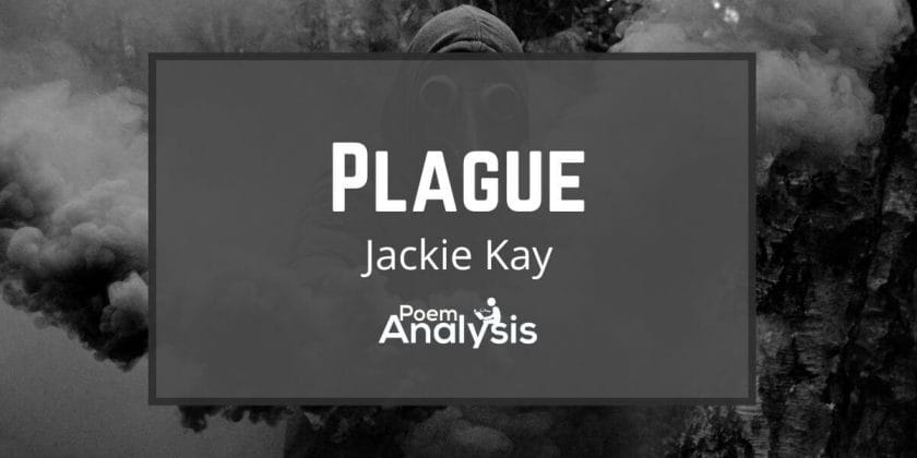 Plague by Jackie Kay