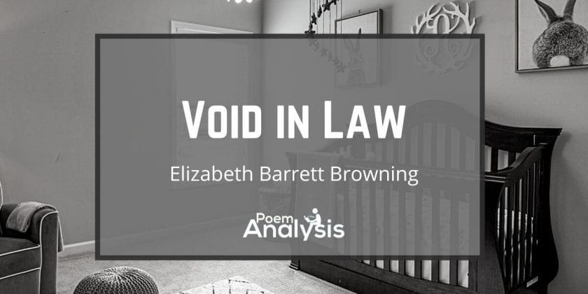 Void in Law by Elizabeth Barrett Browning