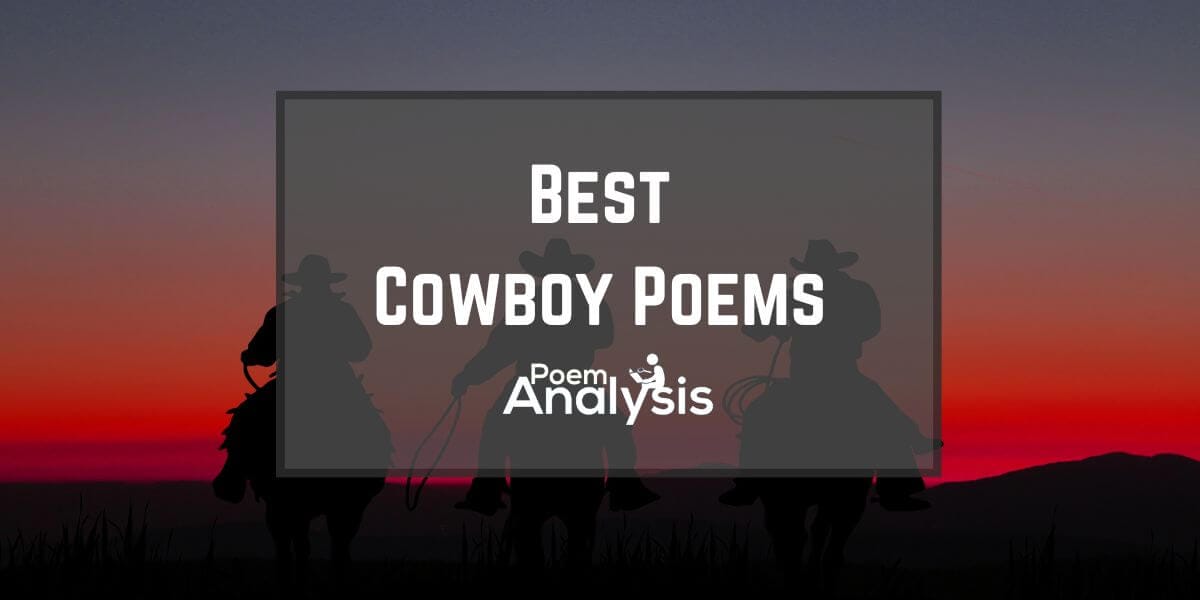 10 of the Best Cowboy Poems to Read - Poem Analysis